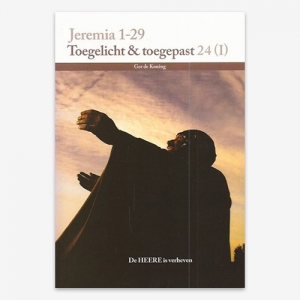 Jeremia 1-29 Toegelicht en toegepast; M.G. de Koning; Bijbelboek O.T.; ISBN: 9789057985010; De HEERE is verheven